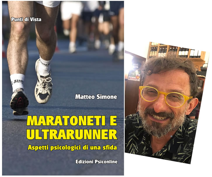 Maratoneti e ultrarunner: intervista a Matteo Simone, psicologo e sportivo